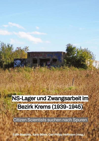 Ausstellung zu NS-Zwangslagern mitten in Krems 